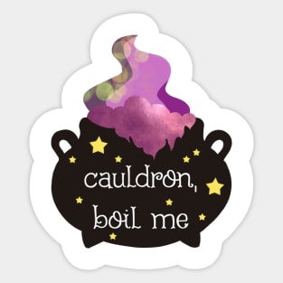 Cauldron boil me Sticker